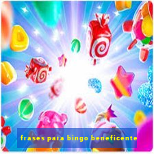 frases para bingo beneficente